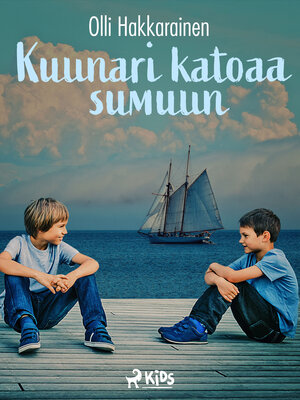cover image of Kuunari katoaa sumuun